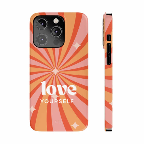 Love Yourself Positive Message Slim Case for iPhone 14 Series